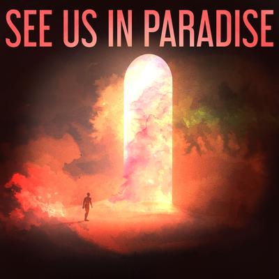 See Us In Paradise's cover