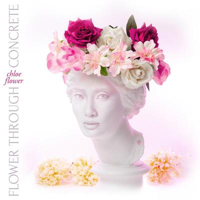 Flower Through Concrete By Chloe Flower's cover