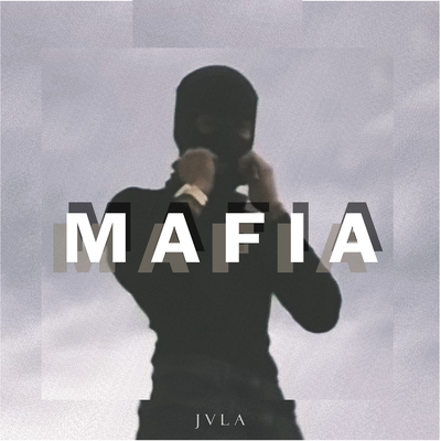 M A F I A By JVLA's cover