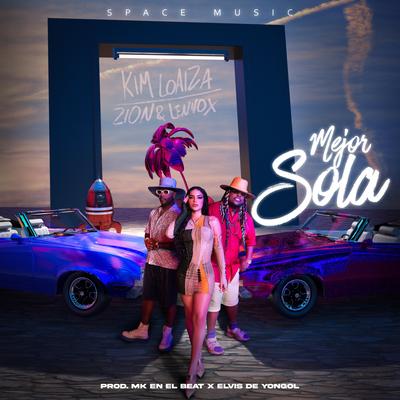 Mejor Sola By Kim Loaiza, Zion & Lennox's cover