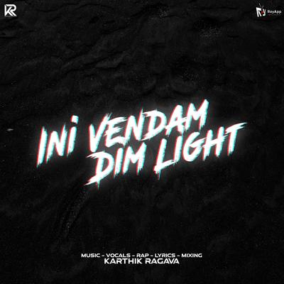 Ini Vendam Dim Light's cover