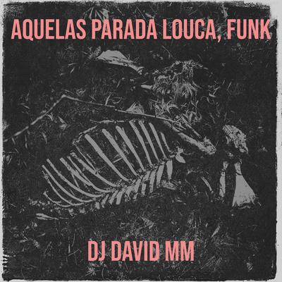 Aquelas Parada Louca, Funk's cover