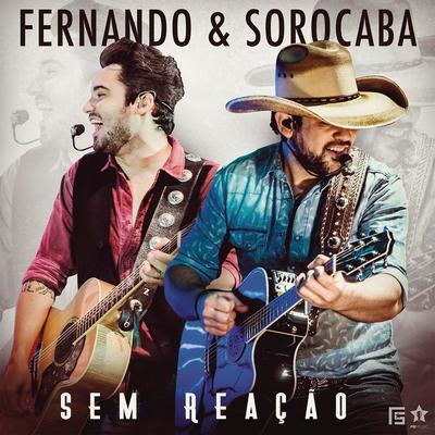 Sem Reação By Fernando & Sorocaba's cover