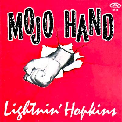 Mojo Hand By Lightnin' Hopkins's cover