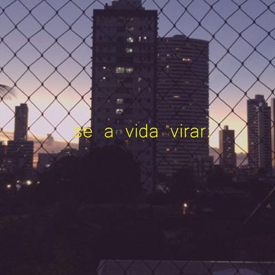 Se a Vida Virar By studiozada, Paje, Prod, Tedy Label, Saks's cover