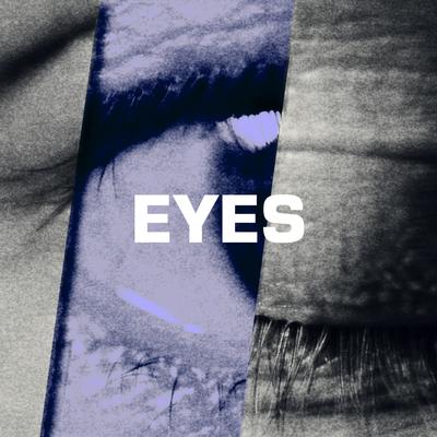 EYES By The Blaze's cover