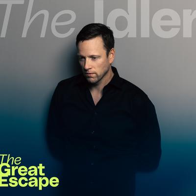 The Great Escape By The Idler's cover