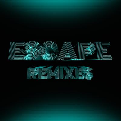 Escape (Remixes)'s cover