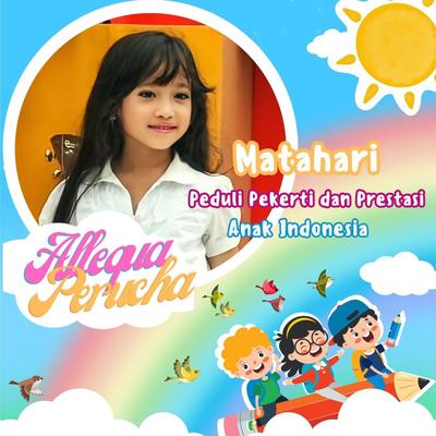 MATAHARI (Peduli Pekerti dan Prestasi Anak Indonesia)'s cover