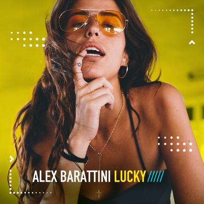 Lucky (Outwave Edit) By Alex Barattini's cover