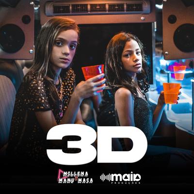 3D By Millena e Manu Maia's cover