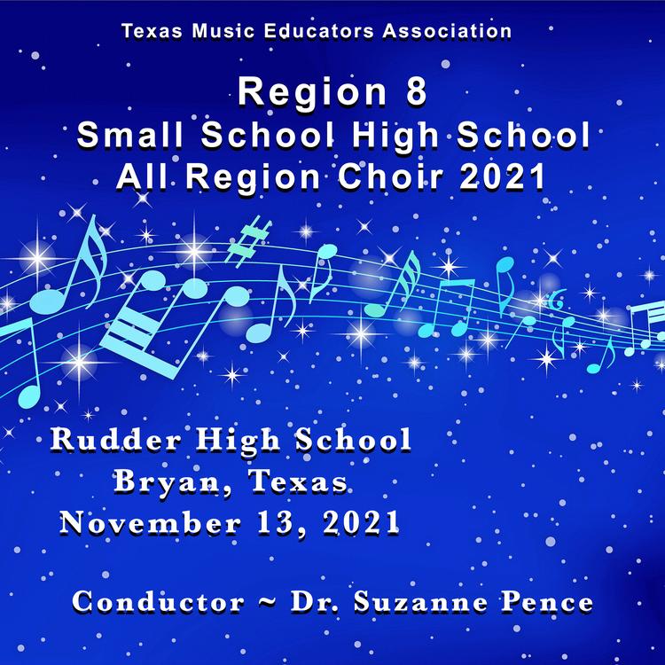 Texas Music Educators Association Region 8 Small School High School Choir's avatar image