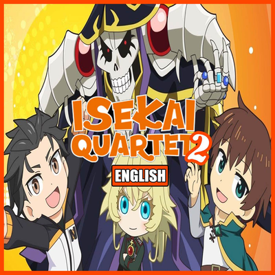 Isekai Showtime (From "Isekai Quartet S2 OP")'s cover