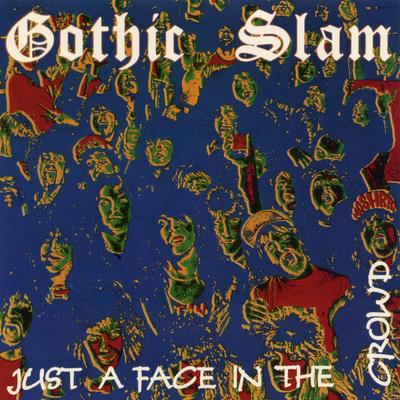 Who Died and Made You God By Gothic Slam's cover