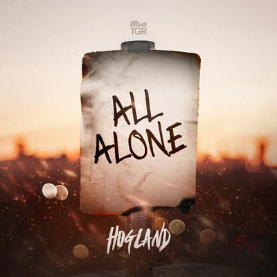 All Alone By Hogland's cover