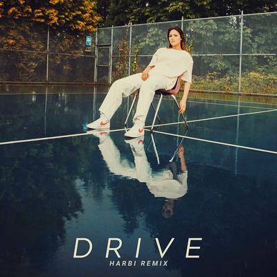 Drive (Remix)'s cover