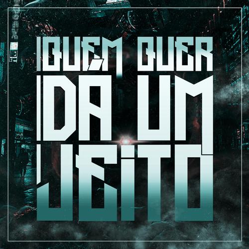 Quem Quer Dá Um Jeito's cover