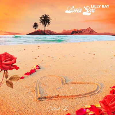 Lovin' You By Lilly Bay's cover