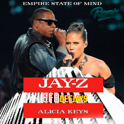 Empire State Of Mind By Alicia Keys, JAY-Z, Efb Deejays's cover