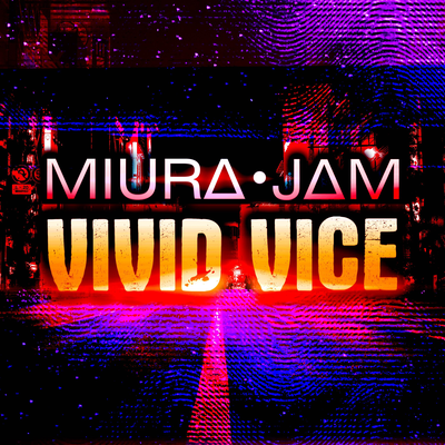 Vivid Vice (From "Jujutsu Kaisen") By Miura Jam's cover