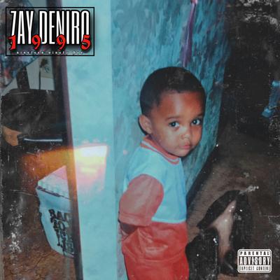 Zay Deniro's cover