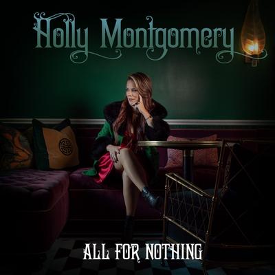 All for Nothing By Holly Montgomery's cover