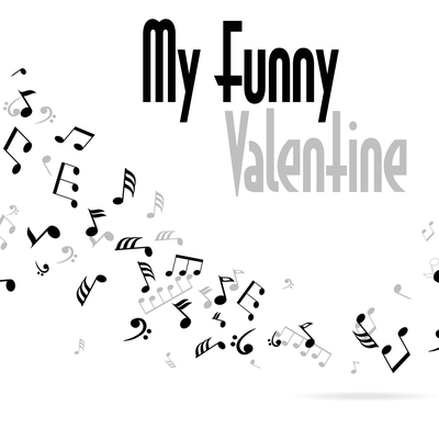 My Funny Valentine's cover