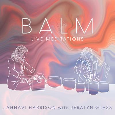 BALM (Live Meditations)'s cover