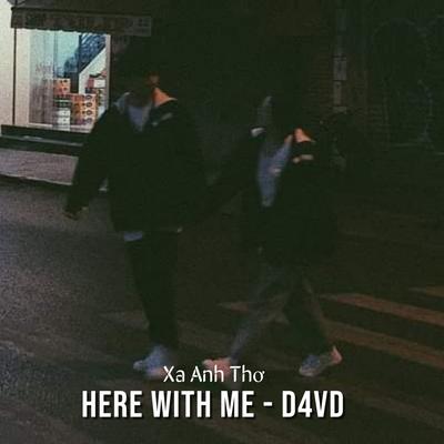 Here With Me - d4vd's cover