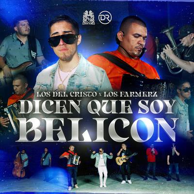 Dicen Que Soy Belicon's cover