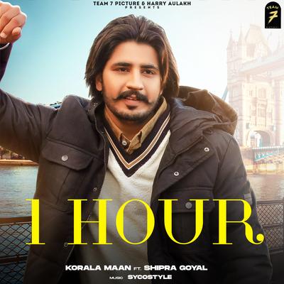 1 Hour By Korala Maan, Shipra Goyal's cover