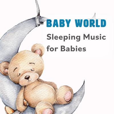 Baby World: Sleeping Music for Babies's cover