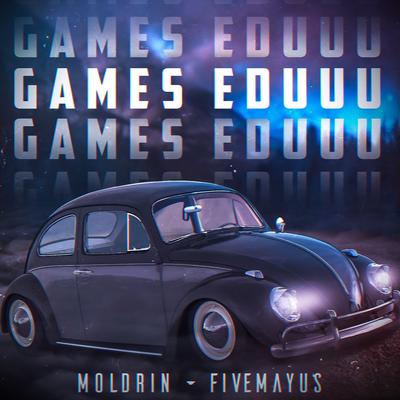 Games Eduuu By Moldrin, Fivemayus's cover