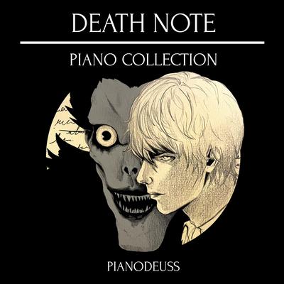 Death Note Theme (From "Death Note") By PianoDeuss's cover