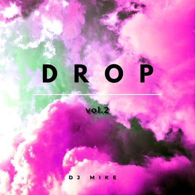 Drop, Vol. 2's cover