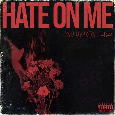 Hate On Me's cover