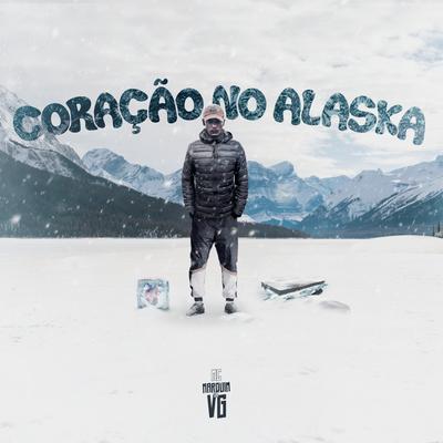 Coração no Alaska's cover