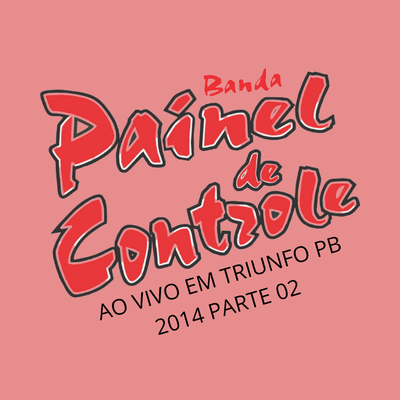 Em Triunfo PB -2014, Pt. 02 (Ao Vivo)'s cover