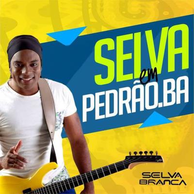 Oi (Ao Vivo) By Selva Branca's cover