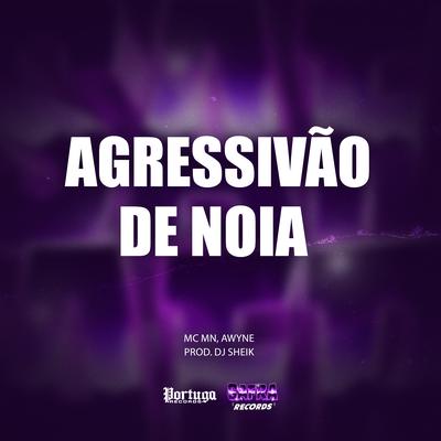 Agressivão de Noia's cover