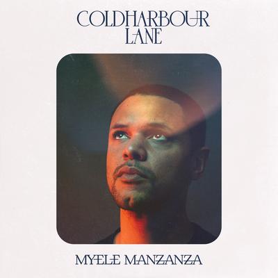 Coldharbour Lane (feat. André Marmot, Matt Dal Din, Ashton Sellars & Aron Ottignon) By Myele Manzanza, André Marmot, Matt Dal Din, Ashton Sellars, Aron Ottignon's cover