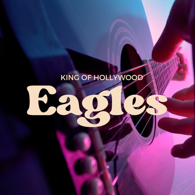 King Of Hollywood (Live) By Eagles's cover