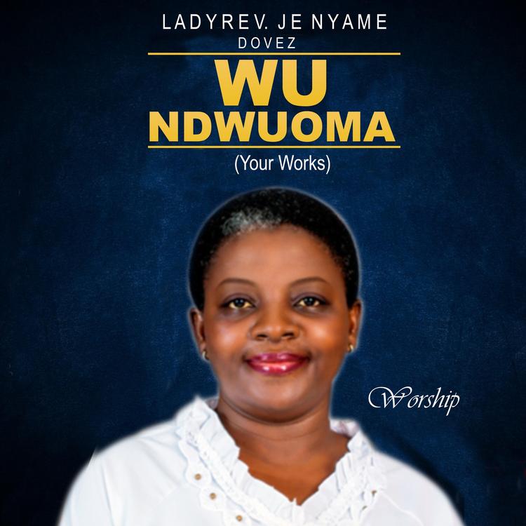 Lady Rev. Je Nyame Dovez's avatar image