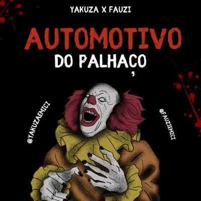 Yakuza X Fauzi - Automotivo do Palhaço's cover