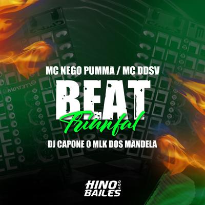 Beat Triunfal By MC DDSV, MC NEGO PUMMA, DJ CAPONE O MLK DOS MANDELA's cover