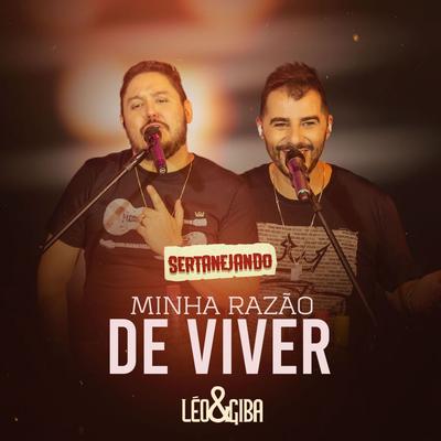 Minha Razão de Viver (Sertanejando) By Léo & Giba's cover