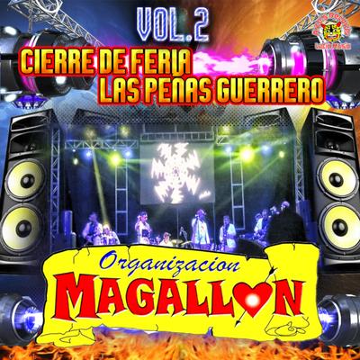 Organizacion Magallon En Vivo Desde Las Penas Guerrero  Vol. 2's cover