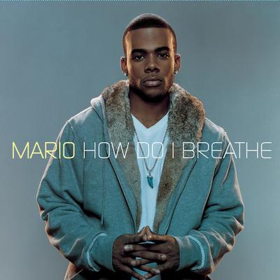 How Do I Breathe By Mario's cover