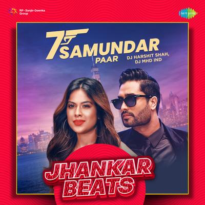 Saat Samundar Paar - Jhankar Beats's cover