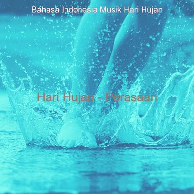 Hari Hujan - Perasaan's cover